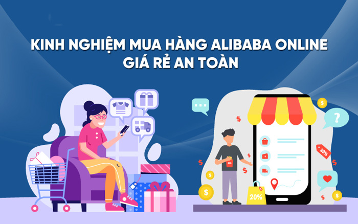 Kinh nghiệm mua hàng trên Alibaba
