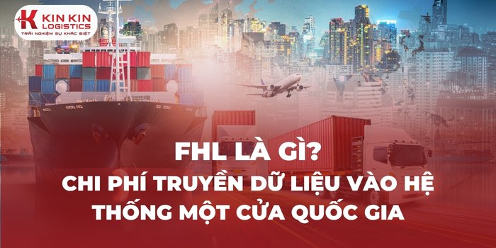 FHL - Chi phí truyền dữ liệu vào hệ thống một cửa quốc gia